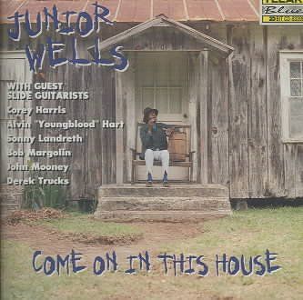 Junior Wells - Come On In This House (CD)