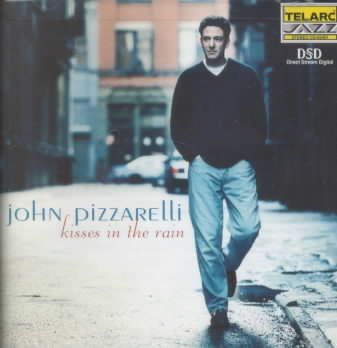 John Pizzarelli - Kisses In The Rain (CD)