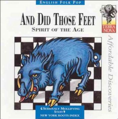 And Did Those Feet - Spirit Of The Age (CD)