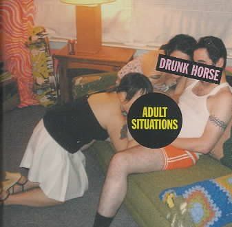 Drunk Horse - Adult Situations (CD)