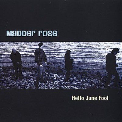 Madder Rose - Hello June Fool (CD)
