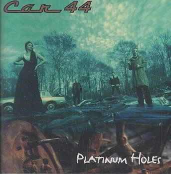 Car 44 - Platinum Holes (CD)