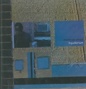 Matthew Shipp - Equilibrium (CD)