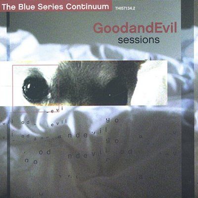 Blue Series Continuu - Good And Evil Sessions (CD)