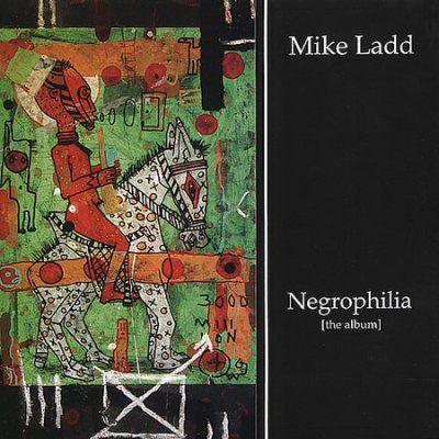 Mike Ladd - Negrophilla: Album (CD)