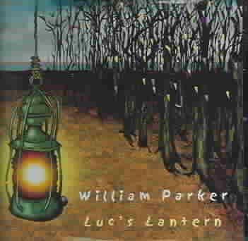 William Parker - Luc's Lantern (CD)