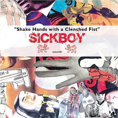 Sickboy - Shake Hands With A Clenched Fist (CD)