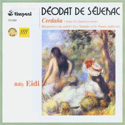 Billy Eidi - De Severac: Works For Piano (CD)