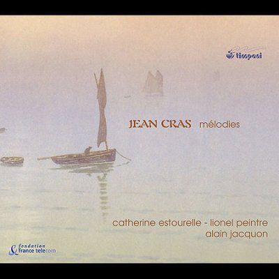 Catherin Estourelle - Jean Cras 1879 - 1932: Songs (CD)