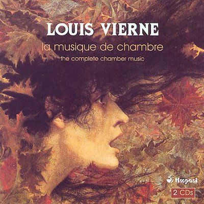 Alexis Kerdoncuff - Vierne: Complete Chamber Music (CD)
