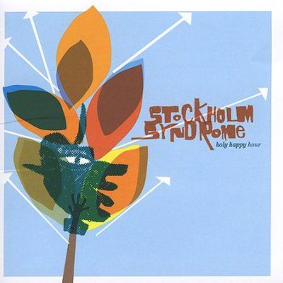 Stockholm Syndrome - Holy Happy Hour (CD)