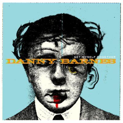 Danny Barnes - Get Myself Together (CD)