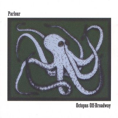 Parlour - Octopus Off Broadway (CD)