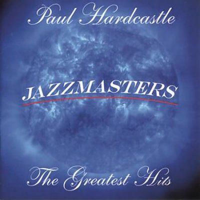 Paul Hardcastle - Jazzmasters: Greatest Hits (CD)