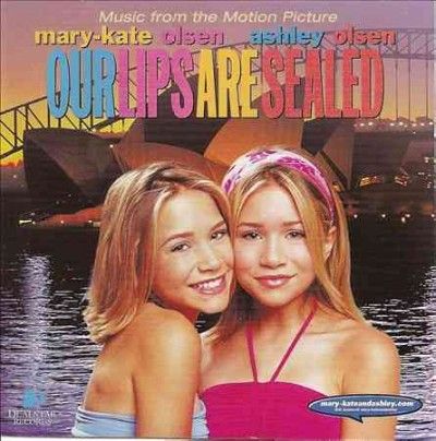 Mary - Kate Olsen - Our Lips Are Sealed (ost) (CD)