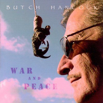 Butch Hancock - War And Peace (CD)