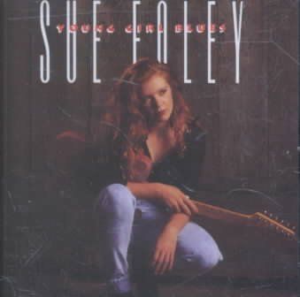 Sue Foley - Young Girl Blues (CD)