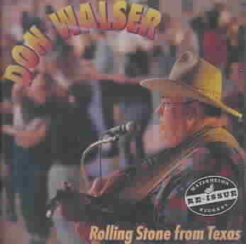 Don Walser - Rolling Stone From Texas (CD)