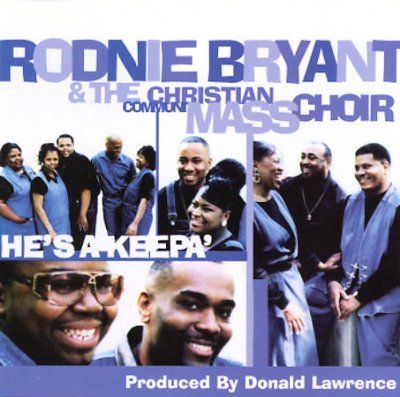 Rodney &amp; Ccm Bryant - He's A Keepa (CD)