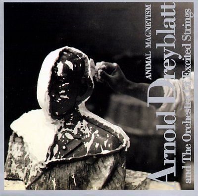 A/brody Dreyblatt - Dreyblatt: Animal Magnetism/next Slide (CD)