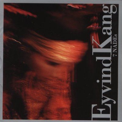 Eyvind Kang - 7 Nades (CD)
