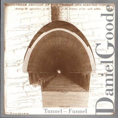 Daniel Goode - Tunnel Funnel (CD)