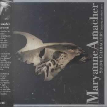 Maryanne Amacher - Sound Characters (CD)