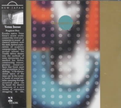 Tetsu Inoue - Fragment Of Dots (CD)