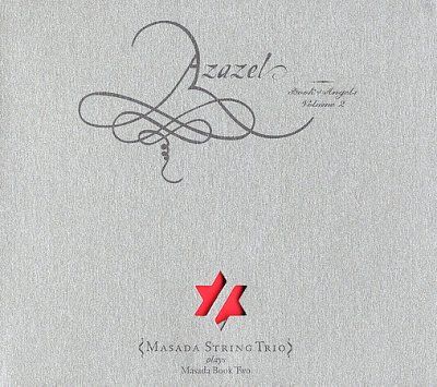Masada String Trio - Azazel: Book Of Angels Vol 2 (CD)