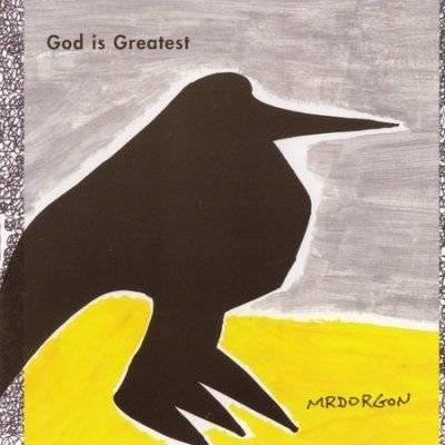 Mr. Dorgon - God Is Greatest (CD)
