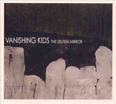 Vanishing Kids - Selfish Mirror (CD)