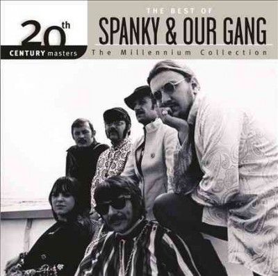 Spanky &amp; Our Gang - 20th Century Masters: Millennium Colle (CD)