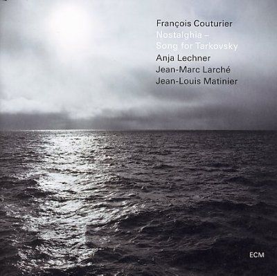 Francois Couturier - Nostalghia: Song For Tarkovsky (CD)