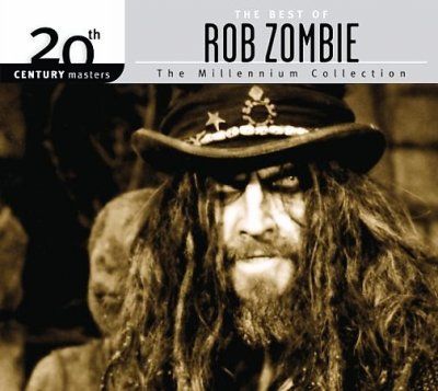 Rob Zombie - 20th Century Masters: Millennium Colle (CD)