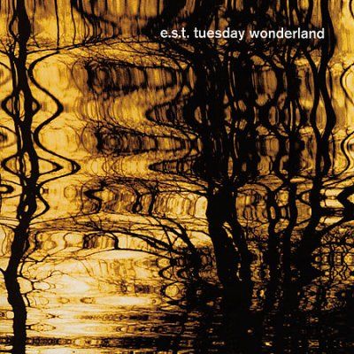 E.S.T. - Tuesday Wonderland (CD)