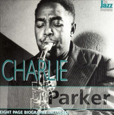 Charlie Parker - Jazz Biography Series (CD)