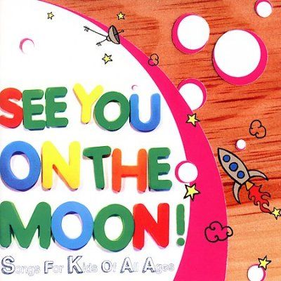 See You on the Moon:Songs for Kids of - (Import CD)
