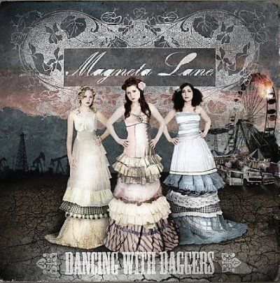 Magneta Lane - Dancing With Daggers (CD)