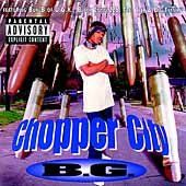 B.G. - Chopper City (CD)