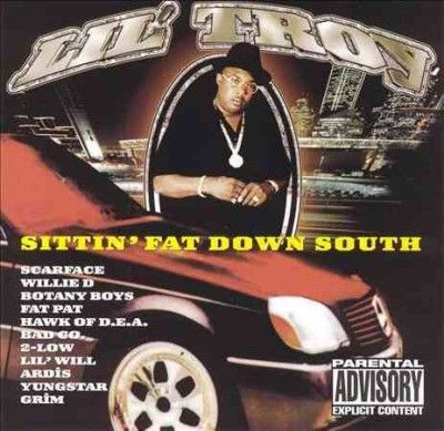 Lil Troy - Sittin Fat Down South (CD)