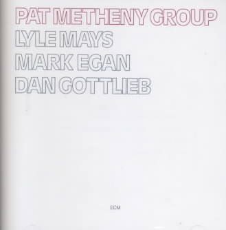 Pat Metheny - Pat Metheny Group (CD)