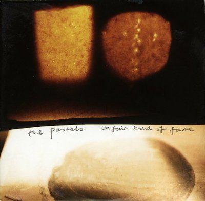 Pastels - Unfair Kind Of Fame (CD)