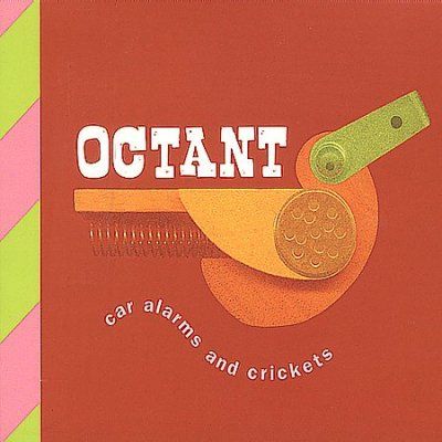 Octant - Car Alarms And Crickets (CD)