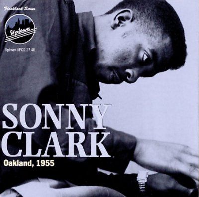 Sonny Clark - Oakland 1955 (CD)