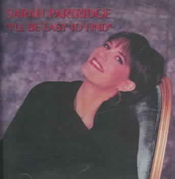 Sarah Partridge - I'll Be Easy To Find (CD)