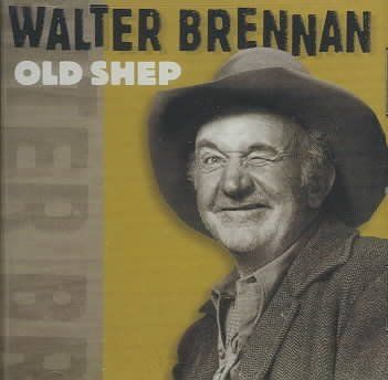 Walter Brennan - Old Shep (CD)