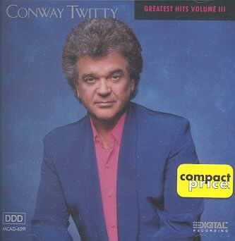 Conway Twitty - Greatest Hits Volum Iii (CD)