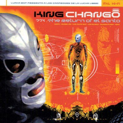 King Chango - Return Of El Santo (CD)