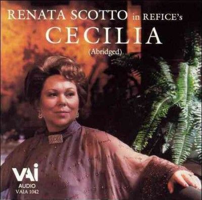 Scotto - Refice: Cecilia (CD)