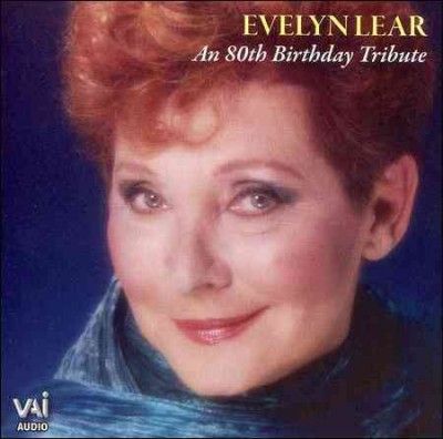 Evelyn Lear - Evelyn Lear: 80th Birthday Tribute (CD)